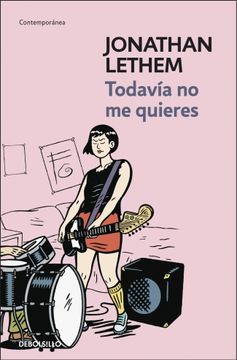portada Todavia no me quieres/ You Don't Love Me Yet (Contemporanea/ Contemporary) (Spanish Edition)