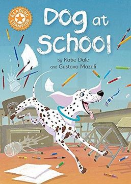 portada Reading Champion: Dog at School: Independent Reading Orange 6 (Paperback) (en Inglés)