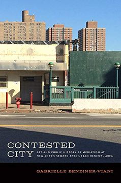 portada Contested City (Humanities and Public Life) (en Inglés)