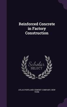 portada Reinforced Concrete in Factory Construction (en Inglés)