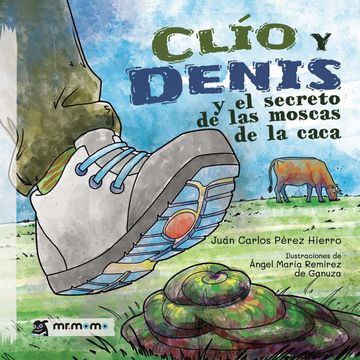 portada Clio y Denis y el Secreto de las Moscas de la Caca