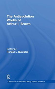 portada The Antievolution Works of Arthur i. Brown (in English)