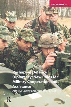 portada Reshaping Defence Diplomacy: New Roles for Military Cooperation and Assistance (en Inglés)