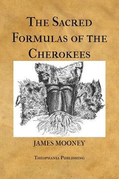 portada The Sacred Formulas of the Cherokees (en Inglés)