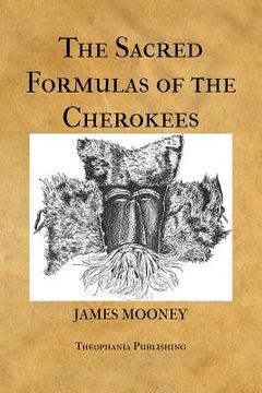 portada The Sacred Formulas of the Cherokees (in English)