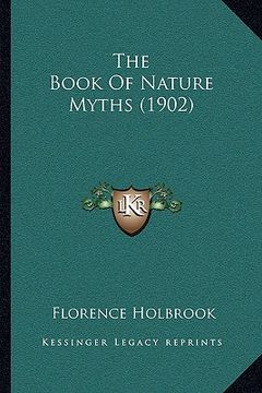 portada the book of nature myths (1902) the book of nature myths (1902) (en Inglés)