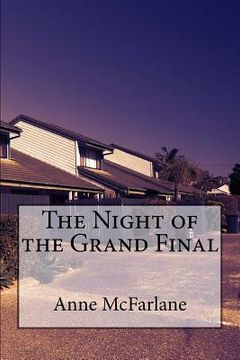 portada The Night of the Grand Final (en Inglés)