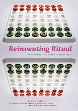 portada Reinventing Ritual: Contemporary art and Design for Jewish Life (en Inglés)