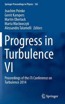 portada Progress in Turbulence VI: Proceedings of the Iti Conference on Turbulence 2014 (in English)
