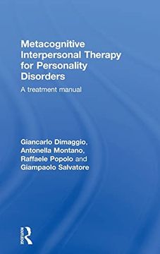 portada Metacognitive Interpersonal Therapy for Personality Disorders: A Treatment Manual (en Inglés)