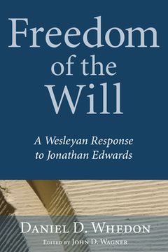portada Freedom of the Will (en Inglés)