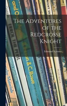 portada The Adventures of the Redcrosse Knight (en Inglés)