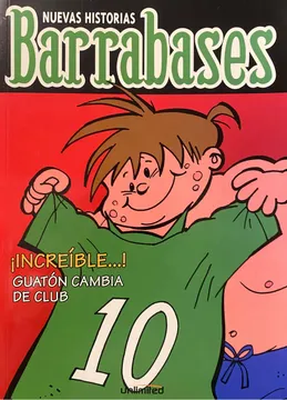 portada BARRABASES ¡INCREÍBLE...! GUATÓN CAMBIA DE CLUB (in Spanish)
