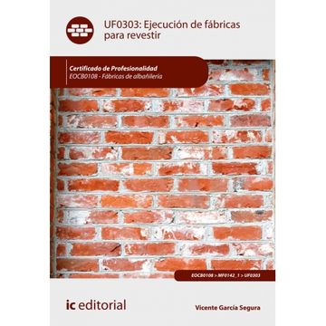 portada Ejecución de Fábricas Para Revestir. Eocb0108 - Fábricas de Albañilería (in Spanish)