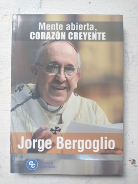 Mente Abierta Corazon Creyente (in Spanish)