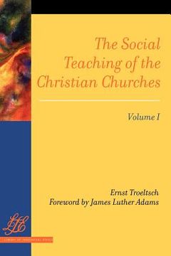 portada the social teaching of the christian churches vol 1 (en Inglés)