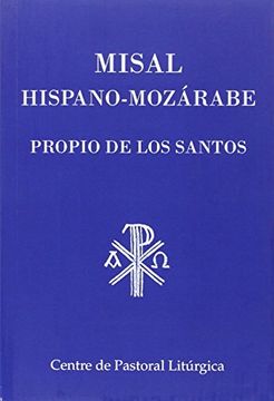 portada Misal Hispano-Mozárabe. Propio de los Santos