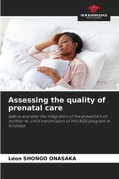 portada Assessing the quality of prenatal care (in English)