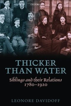 portada Thicker than Water: Siblings and their Relations, 1780-1920