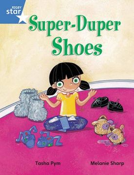 portada Rigby Star Guided Phonic Opportunity Readers Blue: Pupil Book Single: Super Duper Shoes (Star Phonics Opportunity Readers)