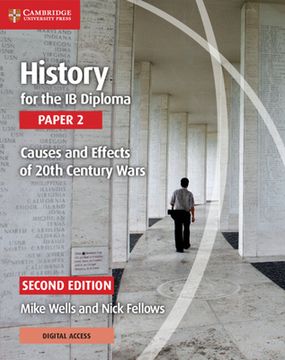 portada History for the ib Diploma Paper 2 Causes and Effects of 20Th Century Wars With Cambridge Elevate Edition (en Inglés)