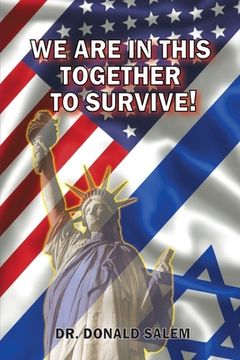 portada We Are in This Together to Survive! Just Do the Right Thing (en Inglés)