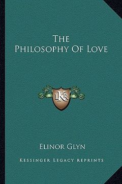 portada the philosophy of love (en Inglés)