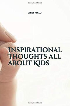 portada Inspirational Thoughts all About Kids (en Inglés)