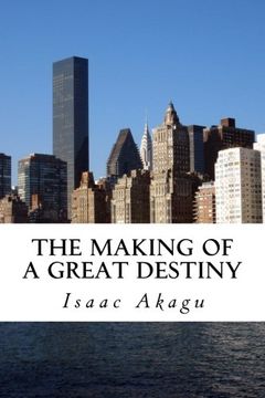 portada The Making of a Great Destiny