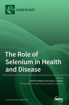 portada The Role of Selenium in Health and Disease (en Inglés)