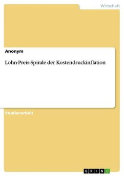 portada Lohn-Preis-Spirale der Kostendruckinflation (en Alemán)