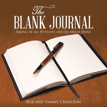 portada The Blank Journal: Biking in All 50 States and so Much More (en Inglés)