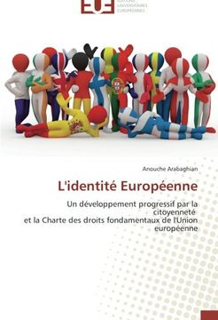 portada L'identité Européenne: Un développement progressif par la citoyenneté   et la Charte des droits fondamentaux de l'Union européenne