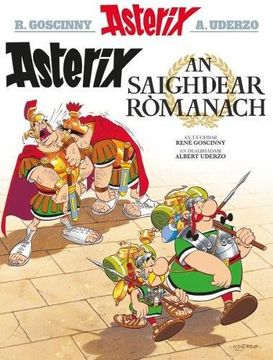 portada Asterix an Saighdear Romanach (Gaelic) (Asterix sa Gaidhlig: Asterix in Gaelic) (en gaélico escocés)