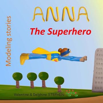 portada Anna the Superhero (en Inglés)