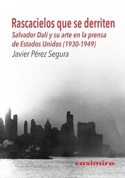 portada Rascacielos que se Derriten: Salvador Dali y su Arte