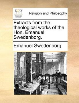 portada extracts from the theological works of the hon. emanuel swedenborg.