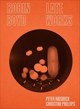 portada Robin Boyd: Late Works (en Inglés)