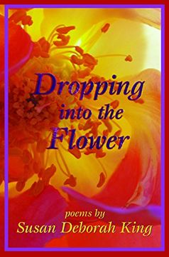 portada Dropping Into the Flower: Poems (in English)