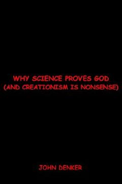 portada why science proves god: and creationism is nonsense (in English)