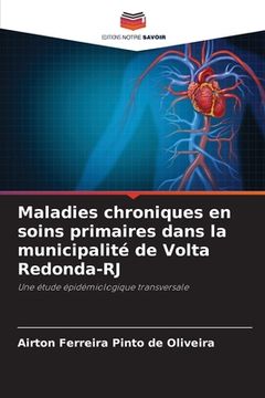 portada Maladies chroniques en soins primaires dans la municipalité de Volta Redonda-RJ (in French)