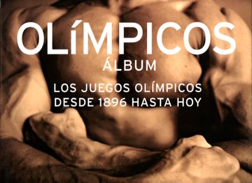 portada Los Juegos Olimpicos Desde 1896 Hasta Hoy. Olimpicos Album
