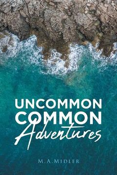 portada Uncommon Common Adventures (en Inglés)