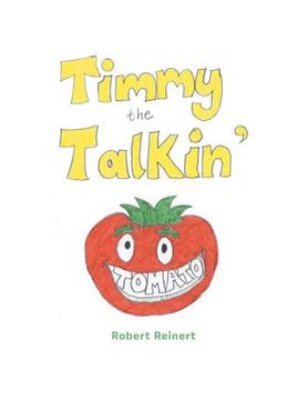 portada Timmy the Talkin' Tomato (en Inglés)