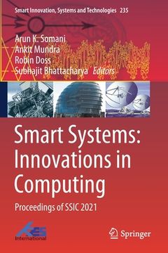 portada Smart Systems: Innovations in Computing: Proceedings of Ssic 2021 (en Inglés)