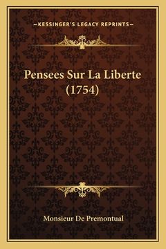 portada Pensees Sur La Liberte (1754) (en Francés)