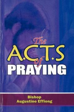portada the a.c.t.s of praying (en Inglés)