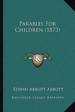 portada parables for children (1873) (en Inglés)