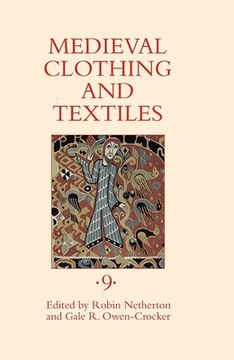 portada medieval clothing and textiles 9 (en Inglés)