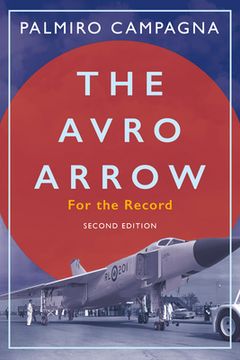 portada The Avro Arrow: For the Record